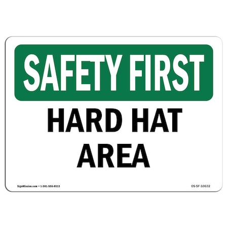 OSHA SAFETY FIRST Sign, Hard Hat Area, 7in X 5in Decal